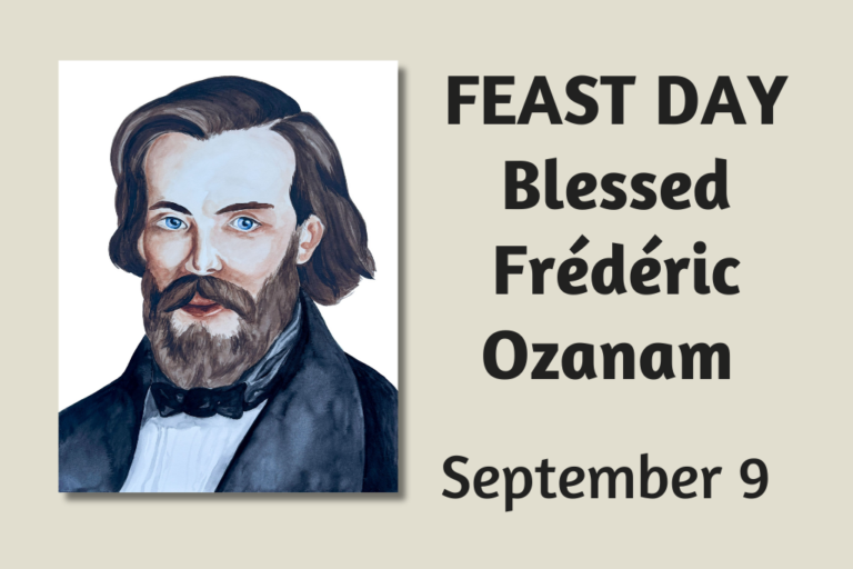 Feast Day of Blessed Frédéric Ozanam